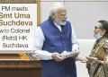 प्रधानमंत्री ने कर्नल (सेवानिवृत्त) एच. के. सचदेव की पत्नी श्रीमती उमा सचदेव से मुलाकात की